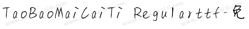 TaoBaoMaiCaiTi Regularttf字体转换